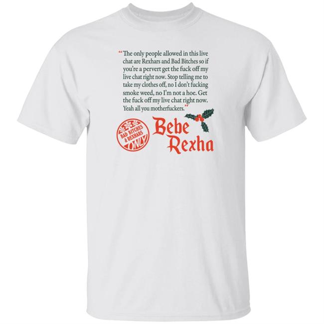 Bad Bitches & Rexhars The Only People Shirt Beha Rexha Merch
