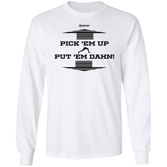Aaron Rodgers Pick Em Up Put Em Dahn Shirt Epitomeofyinzer Store