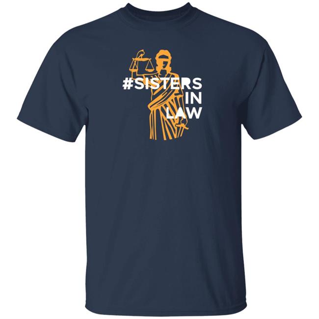Ambientinks Merch #Sisters In Law Shirt Barb Mcquade Sisters In Law Shirt