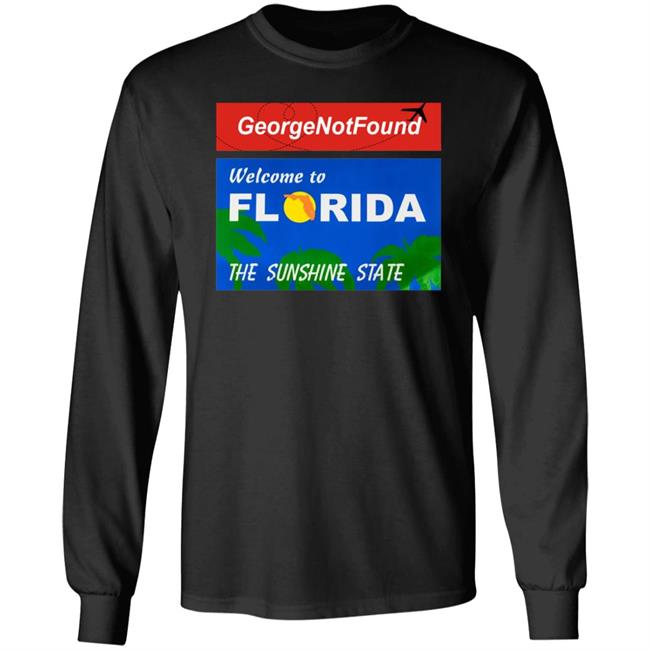 Georgenotfound Welcome To Florida The Sunshine State Hoodie