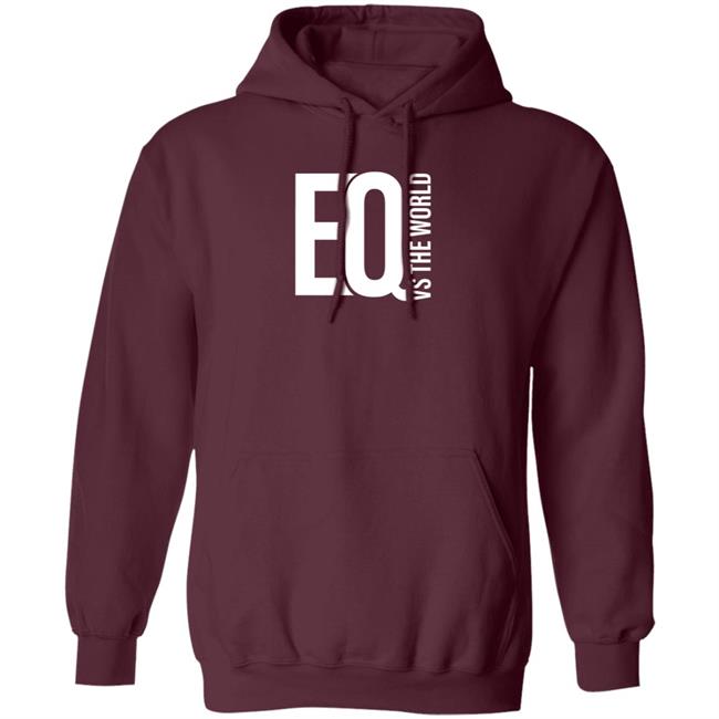 Eq Vs The World Hoodie Wsisports Merch Eq Vs The World Hoodie Wsisports Merch