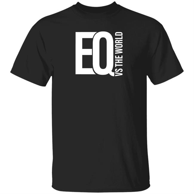 Eq Vs The World Hoodie Wsisports Merch Eq Vs The World Hoodie Wsisports Merch