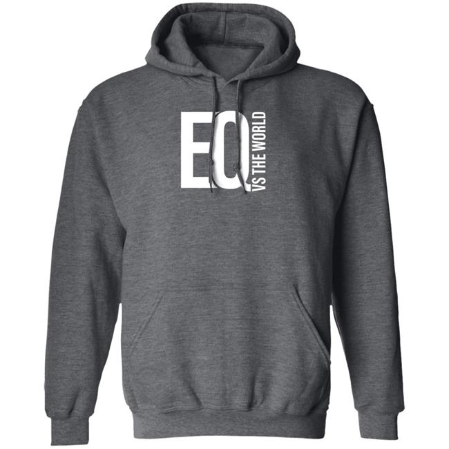Eq Vs The World Hoodie Wsisports Merch Eq Vs The World Hoodie Wsisports Merch