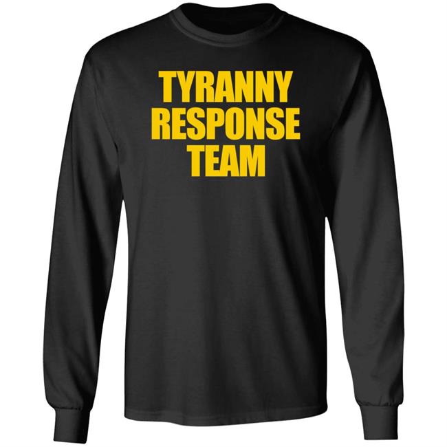 Aaron Ginn Tyranny Response Team Shirt Infowars Store