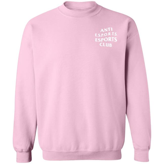 The Tar Pit Club Store Anti Esport Esport Club Shirt Hoodie Sweatshirt The Tar Pit Club Store Anti Esport Esport Club Shirt Hoodie Sweatshirt