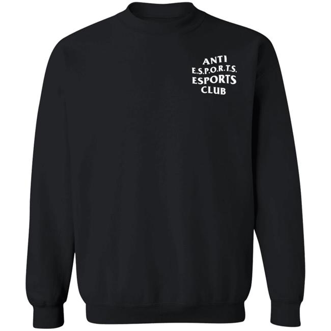 The Tar Pit Club Store Anti Esport Esport Club Shirt Hoodie Sweatshirt The Tar Pit Club Store Anti Esport Esport Club Shirt Hoodie Sweatshirt