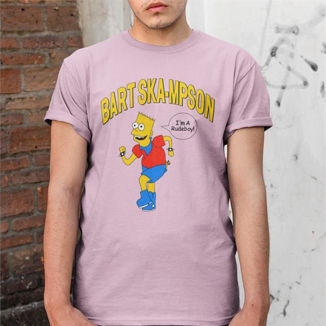 Shirtsthtgohard Bart Ska-Mpson I'm A Rudeboy Shirt Shirts That Go Hard