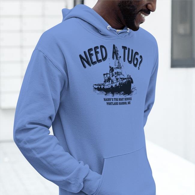 Burlyshirts Shop Need A Tug Hairy's Tug Boat Service Portland Harbor Me T Shirt Thom Corvuscorax77