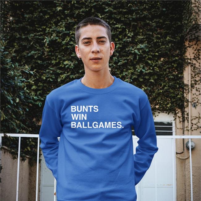 Bunts Win Ballgames T Shirt Obvious_Shirts