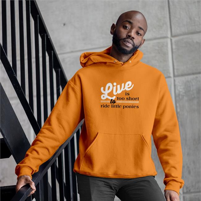 Live Is Too Short To Ride Little Ponies Sweatshirt