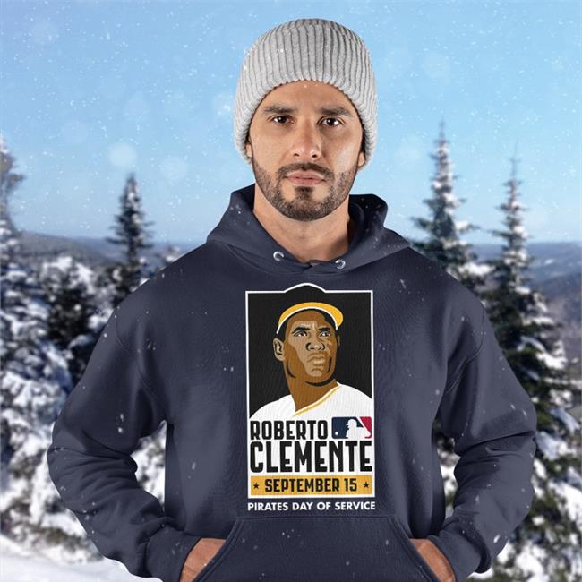 Roberto Clemente Day Pirates Day Of Service Shirt Pittsburgh Pirates Roberto Clemente Shirt