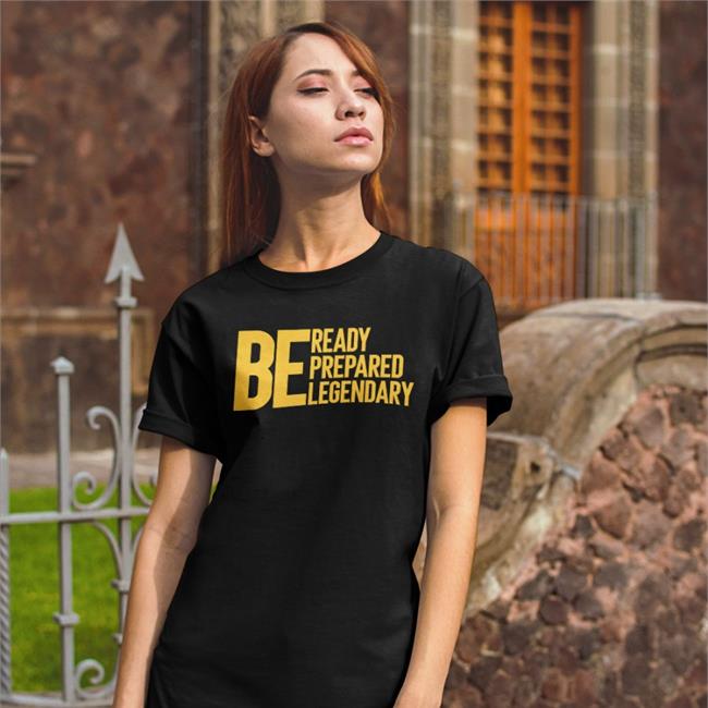 Be Ready Prepared Legendary Hoodie Sweatshirt Black
