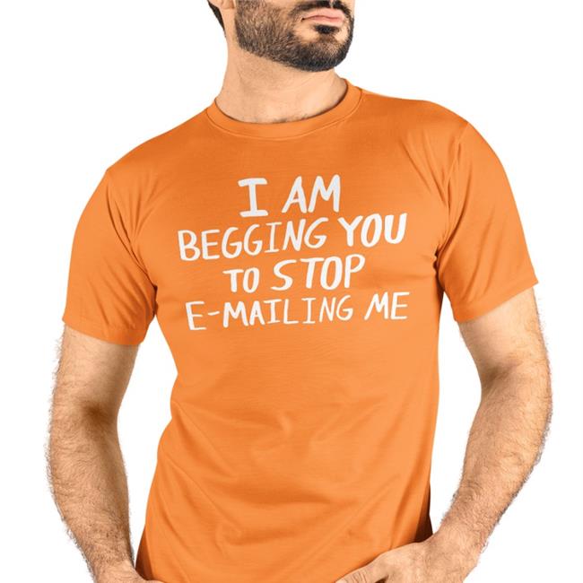 Fine Human Clothing I Am Begging You To Stop E-Mailing Me Hoodie