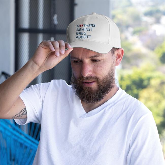 Mothers Against Greg Abbott Embroidered Hat