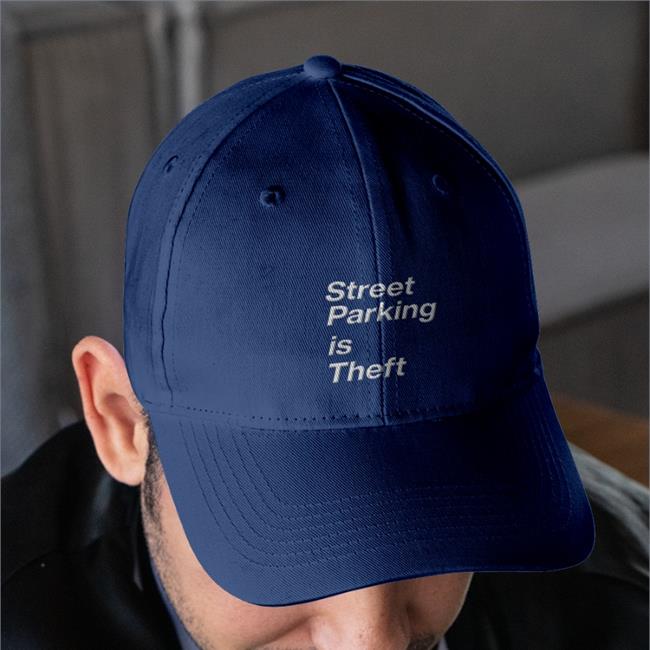 Street Parking Is Theft Hat