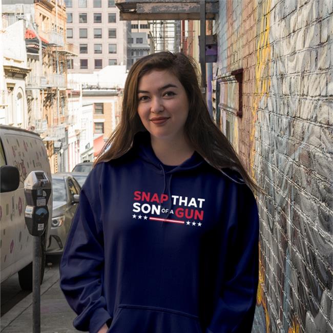 Snap That Son Of A Gun Sweatshirt