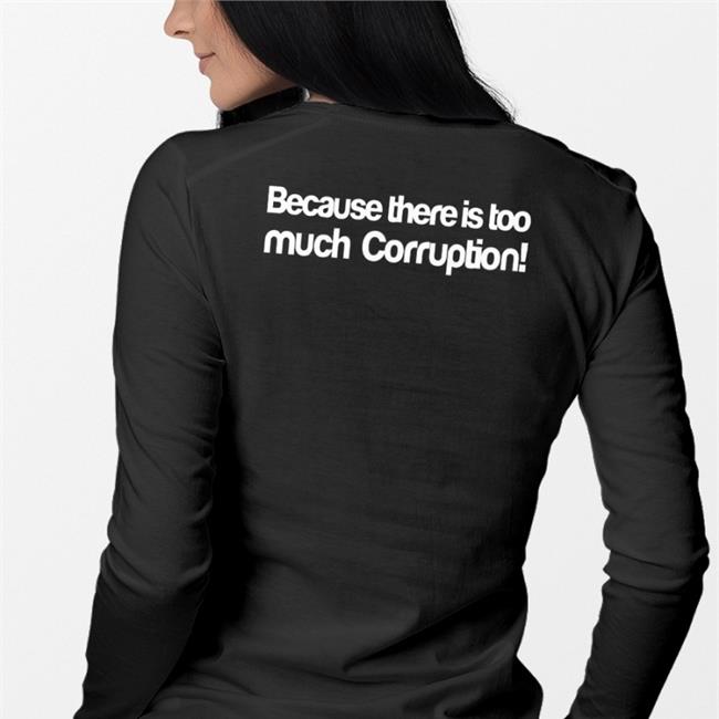 Its Not Fun In The Philippines Because There Is Too Much Corruption Tee