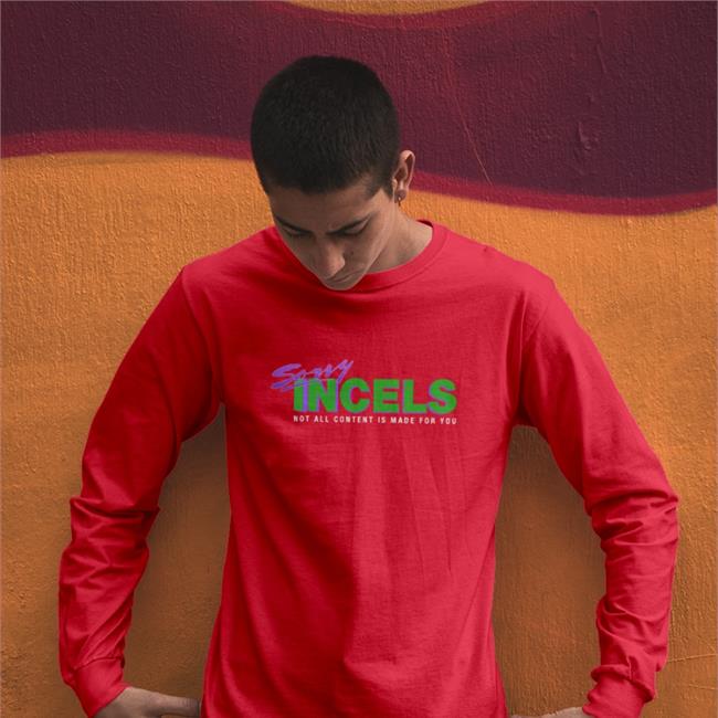 Sorry Incels Sweatshirt