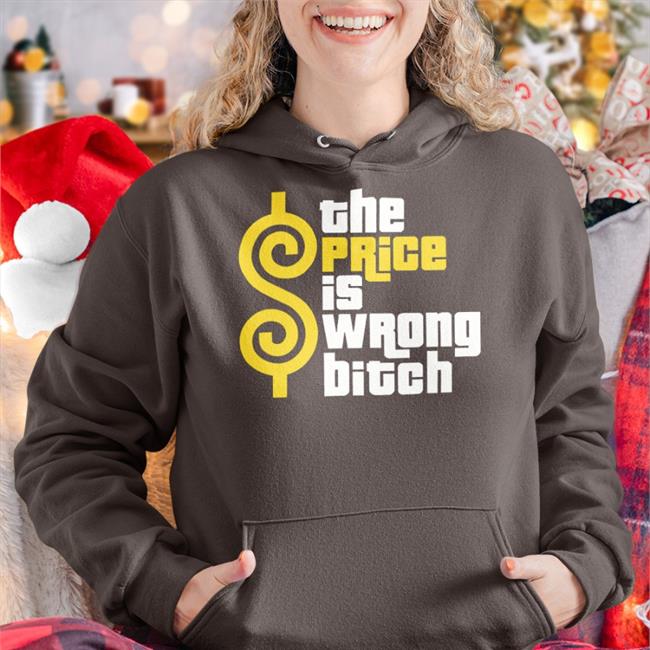 The Price Is Wrong Bitch Tee Shirt Weird Thrift Store Shirts