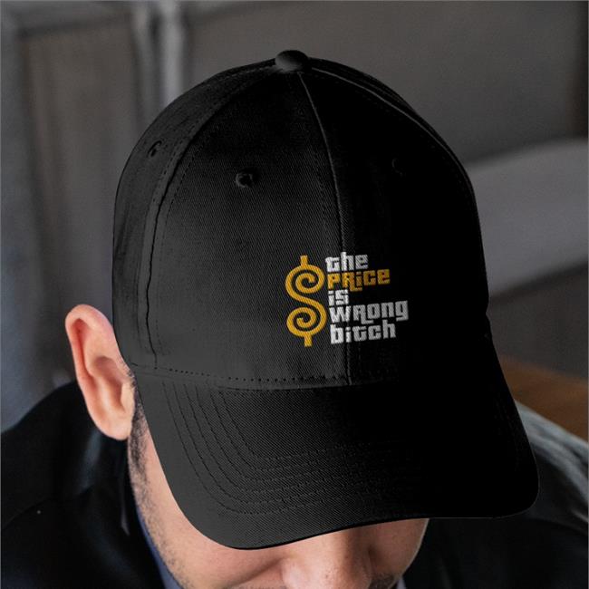 Strangethrift The Price Is Wrong Bitch Cap The Price Is Wrong Bitch Twill Cap