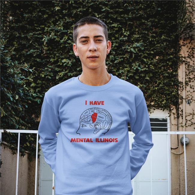 Shirts That Go Hard I Have Mental Illinois Shirt