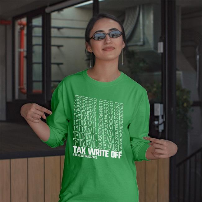 Final Space Tax Write Off Renewfinalspace Tee Shirt