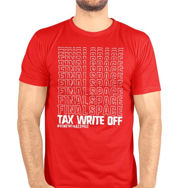 #Renewfinalspace Tax Write Off New Shirt