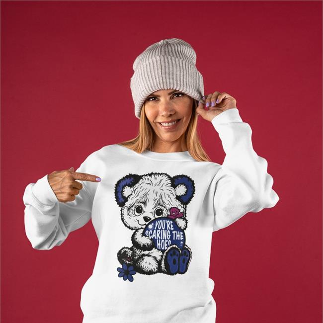 You’Re Scaring The Hoes Tee Shirt