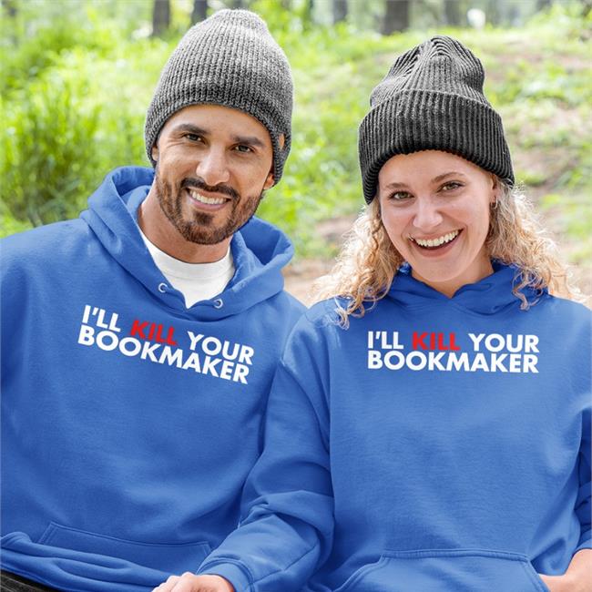 I’Ll Kill Your Bookmaker Shirt Barstool Sports Belikestu Merch