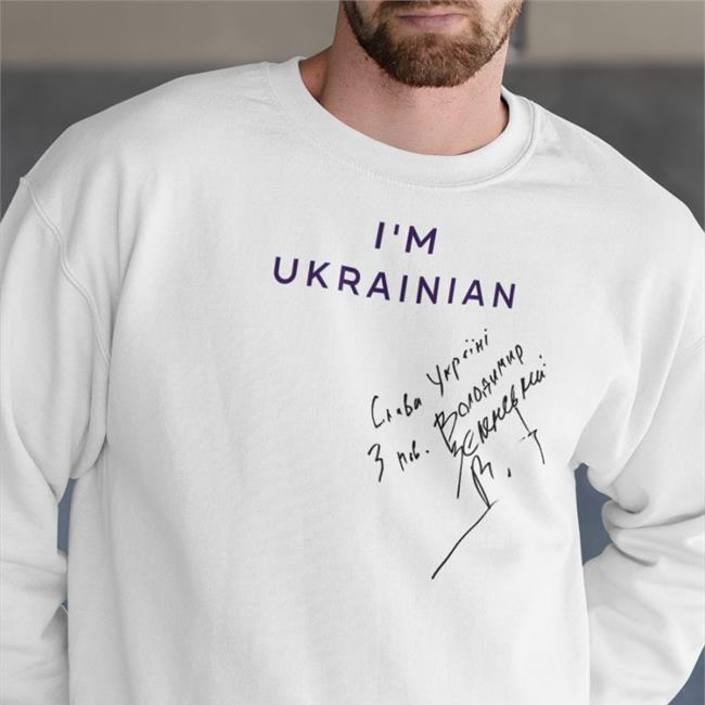 President Volodymyr Zelenskyy Personally Signed I'm Ukrainian T Shirts Verified
