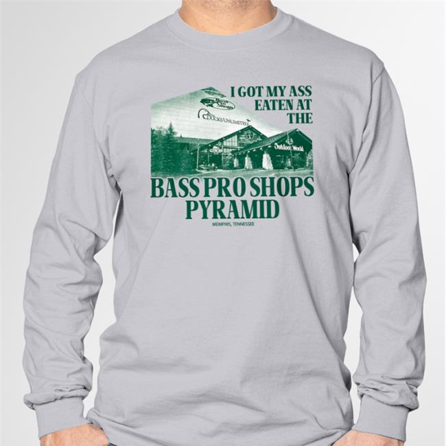 Crying In The Club Merch I Got My Ass Eaten At The Bass Pro Shops Pyramid Shirt Cryingintheclub 69