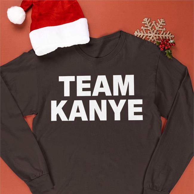 Team Kanye Tees
