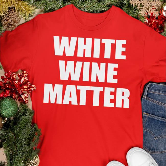 MrJeromeTrammel White Wine Matter Tee