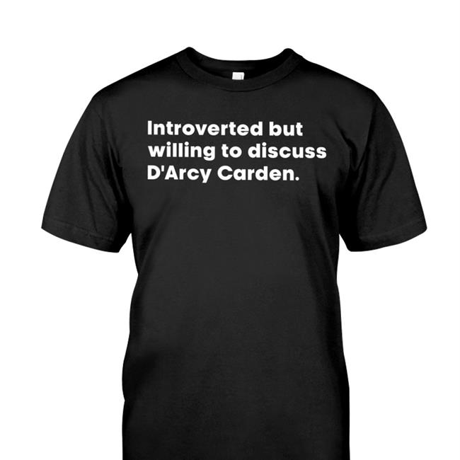 S’Hannon Introverted But Willing To Discuss D'arcy Carden Sweatshirt Black