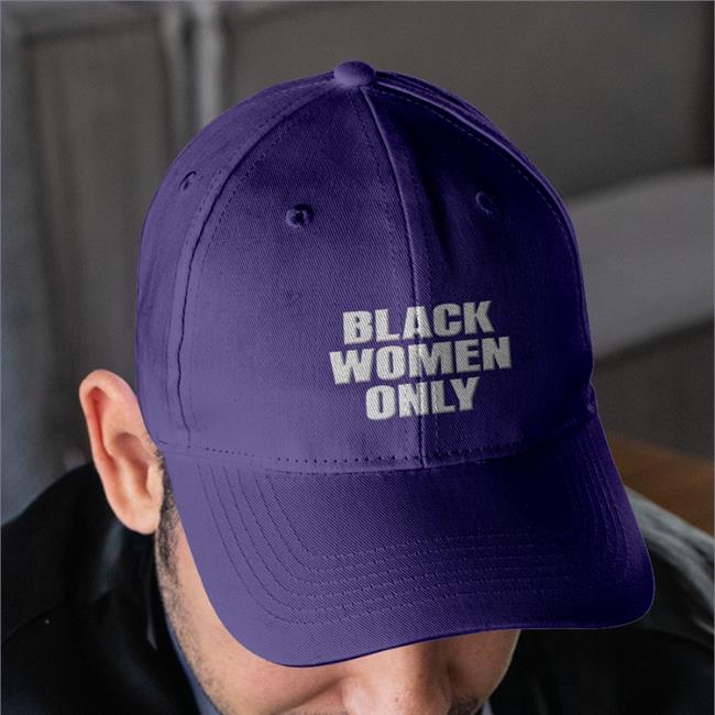 Black Women Only Twill Cap Black Women Only Hats
