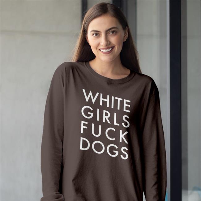 Rusty Cage Store Black White Girls Fuck Dogs T Shirt