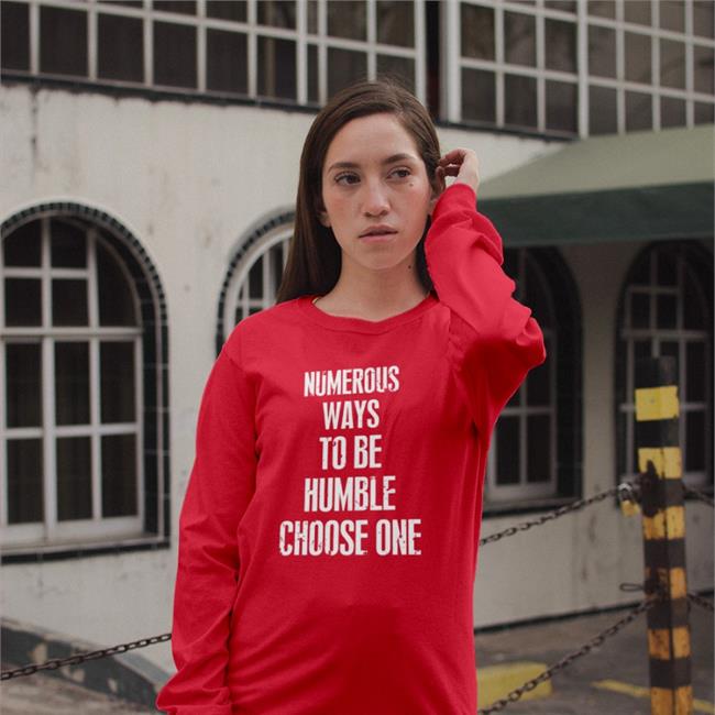 Godwilling Numerous Ways To Be Humble Choose One Shirt Chandler Hutchison