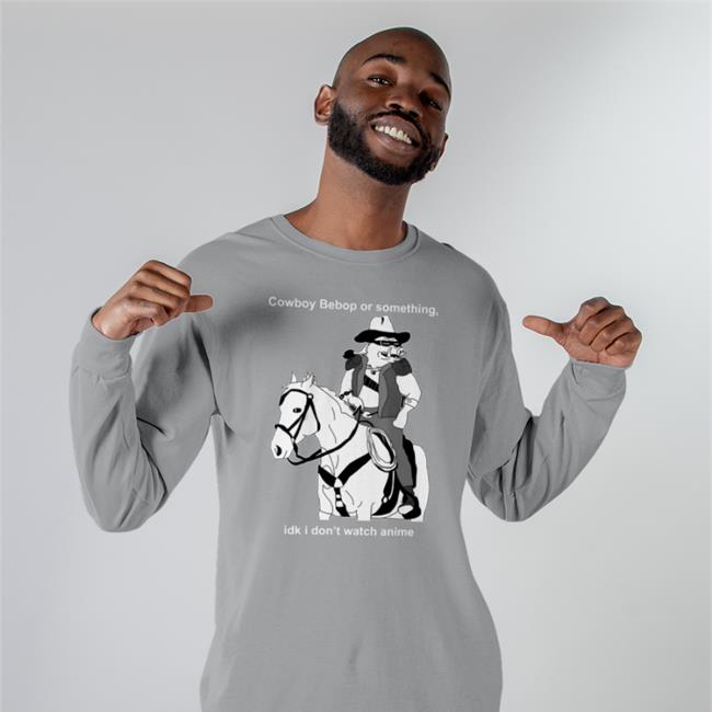 Belt Action Central Cowboy Bebop Or Something Idk I Don't Watch Anime Funny T Shirt