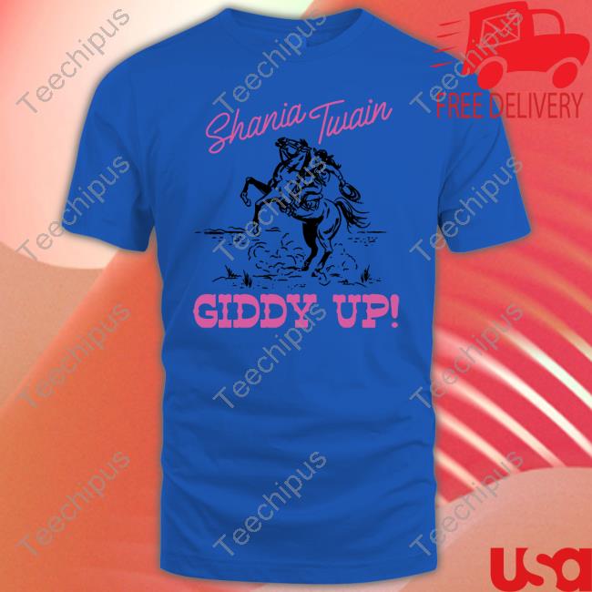 Shania Twain Giddy Up Tee