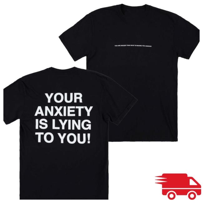 Official Were Not Really Strangers Merch Your Anxiety Is Lying To You Glow In The Dark Hooded Sweatshirt