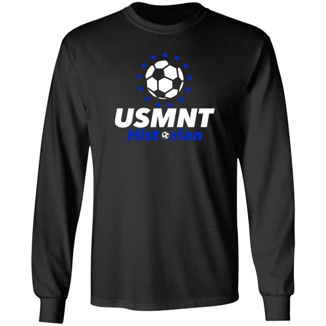 Usmnt Historian Shirt Hoodie Sweatshirt Usmnt Historian Shirt Hoodie Sweatshirt
