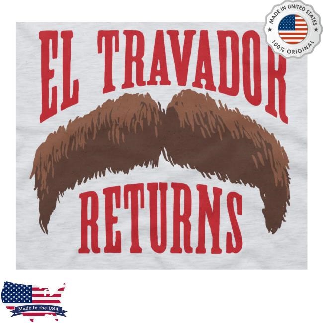 Trending New Heights Merch El Travador Returns T-Shirt, Hoodie, Tank Top, Sweater And Long Sleeve T-Shirt