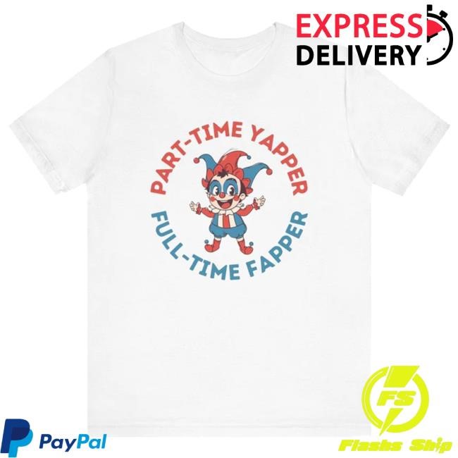 Official Firepetals Merch Part Time Yapper Full Time Fapper Crewneck Sweatshirt