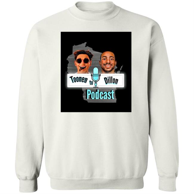 Toonen To Dillon Podcast Shirt Aj “The Sauce” Dillon Toonen To Dillon Podcast Shirt Aj “The Sauce” Dillon