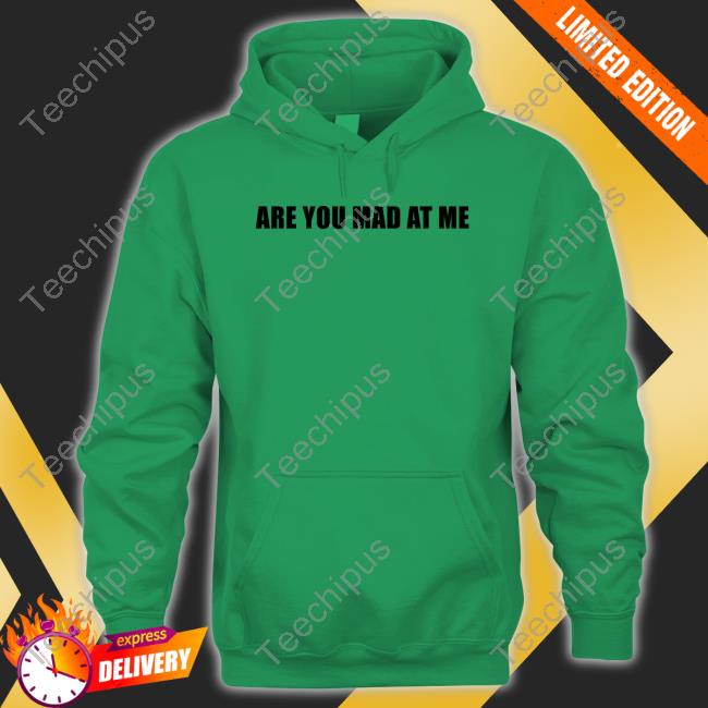 Ogbff Merch Are You Mad At Me Shirts Ogbff Merch Are You Mad At Me T Shirt