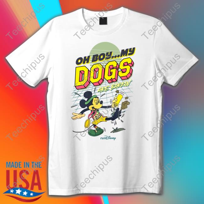Rundisney Expo Oh Boy My Dogs Are Barking New Shirt