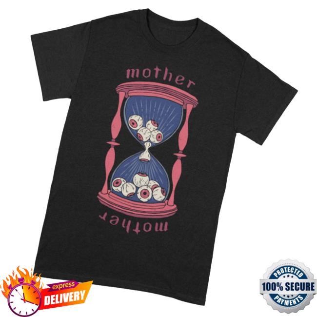 Mother Mother Hourglass Tee Shirt Mother Mother Merch Store Hourglass