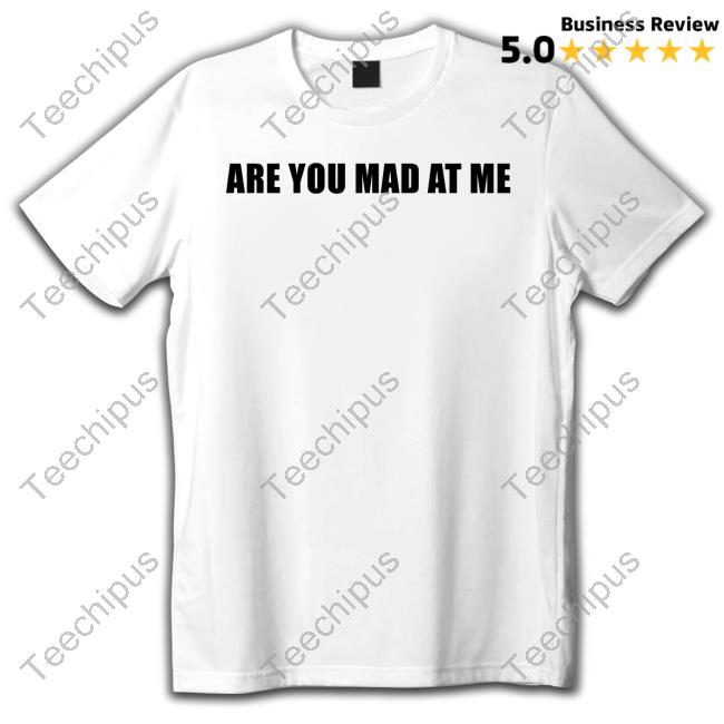 Ogbff Merch Are You Mad At Me Hoodie
