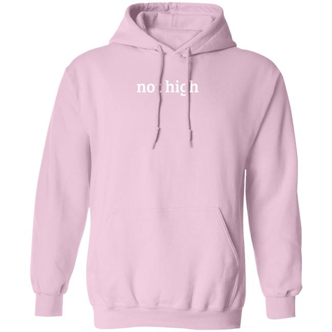 Keefler Not High Hoodie Bonfire Not High Hoodie Keefler Not High Hoodie Bonfire Not High Hoodie