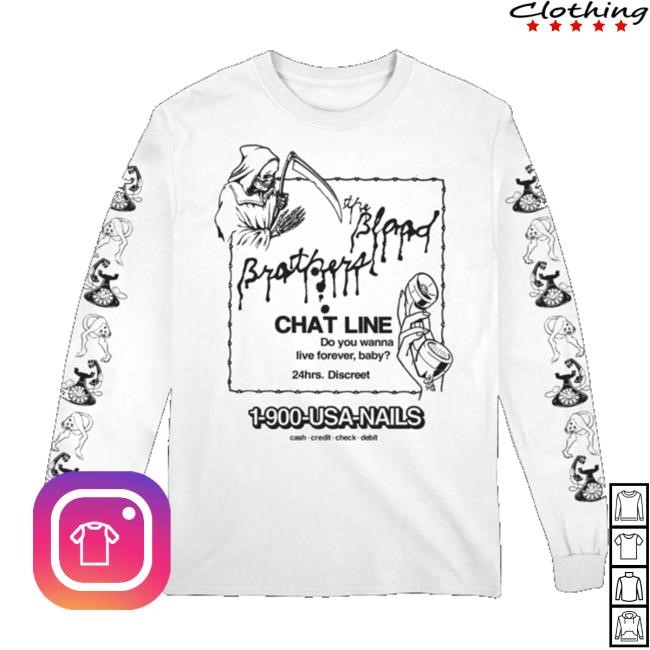 The Blood Brothers Store Chat Line Funny Shirt